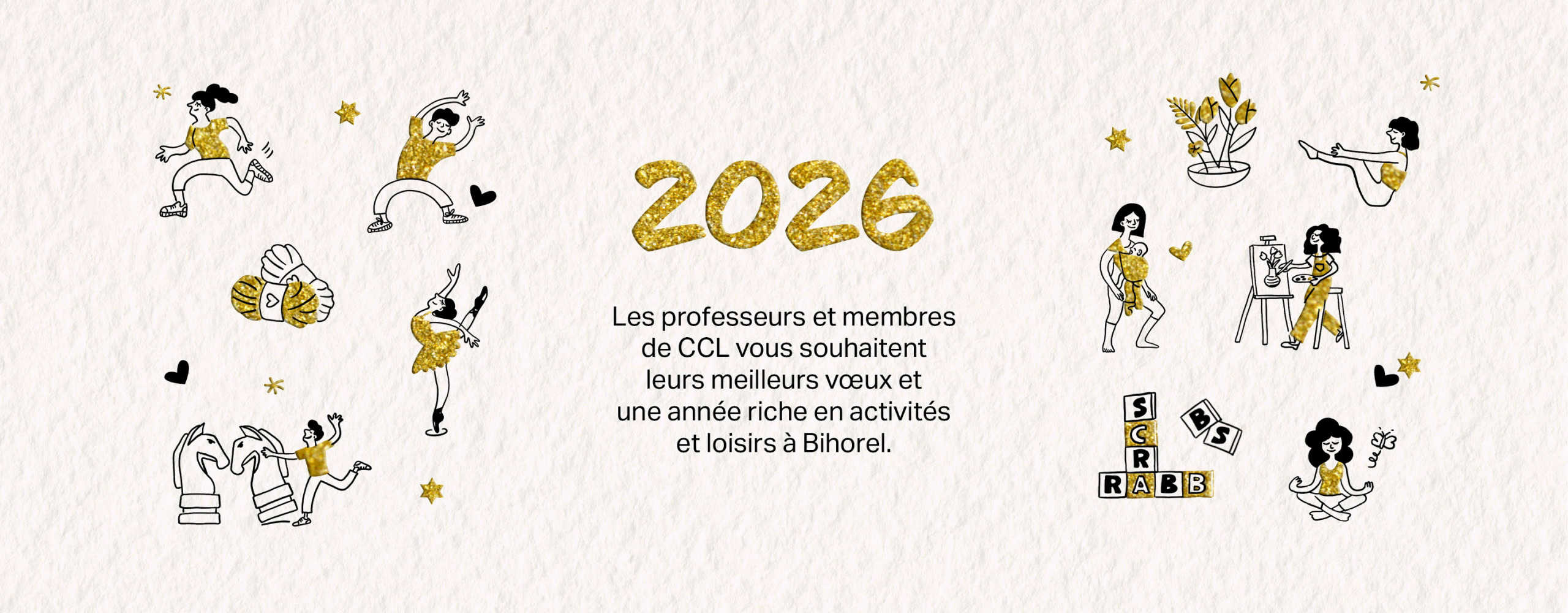 Les professeurs et membres de CCL vous souhaitent leurs meilleurs vœux pour 2026.